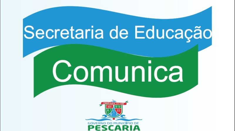 Secretaria de Educação comunica