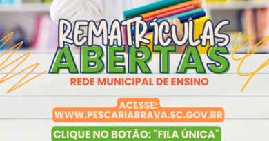 Secretaria Municipal de Educação e Esportes de Pescaria Brava Informa: Inscrições Permanentes para o Programa Fila Única e Abertura de Rematrículas